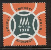 HUNGARY 1970 INTERNATIONAL TRADE FAIR NHM POSTER STAMP CINDERELLA ERINOPHILATELIE - Unused Stamps