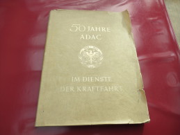 "50 Jahre ADAC" Im Dienste Der Kraftfahrt - Libri Con Dedica