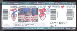 Football CROATIA  Vs TURKEY  HONORARY  Ticket LOWER  WEST TRIBUNE 15.11.2011.  UEFA EURO 2012. QUAL - Tickets & Toegangskaarten