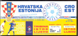 Football CROATIA  Vs ESTONIA  HONORARY  Ticket EAST LEFT TRIBUNE 08.09.2007. UEFA EURO 2008. QUAL - Tickets & Toegangskaarten