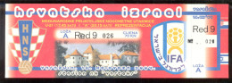 Football CROATIA  Vs ISRAEL Ticket  VIP  TRIBUNE 18.08.2004.FRIENDLY - Tickets & Toegangskaarten