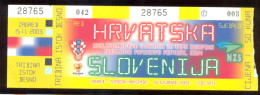 Football CROATIA  Vs SLOVENIA  Ticket  EAST RIGHT TRIBUNE 15.11.2003. UEFA EURO 2004. QUAL - Tickets D'entrée