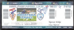 Football  CROATIA Vs ISRAEL HONORARY Ticket VIP TRIBUNE 06.09.2011. UEFA EURO 2012. QUAL - Tickets D'entrée