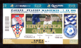 Football  CROATIA Vs GREECE Ticket  VIP TRIBUNE 07.11.2010. UEFA EURO 2012. QUAL - Tickets D'entrée