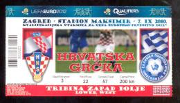 Football  CROATIA Vs GREECE Ticket LOWER WEST TRIBUNE 07.11.2010. UEFA EURO 2012. QUAL - Eintrittskarten