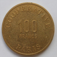Paris 75 Coopérative De La Monnaie , 100 Francs - Monétaires / De Nécessité