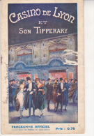 PROGRAMME DU CASINO DE LYON ET SON TIPPERARY- ANNEE 1922- 12 PAGES - Programas