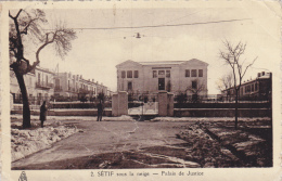 Algérie En 1942,algéria,Sétif Sous La Neige,palais De Justice,carte Voyagée Avec Tampon Militaire,rare - Sétif