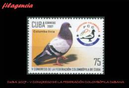 AMERICA. CUBA MINT. 2007 V CONGRESO DE LA FEDERACIÓN COLOMBÓFILA CUBANA. PALOMAS - Ongebruikt