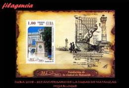 AMERICA. CUBA MINT. 2008 315 ANIVERSARIO DE LA CIUDAD DE MATANZAS. HOJA BLOQUE - Unused Stamps