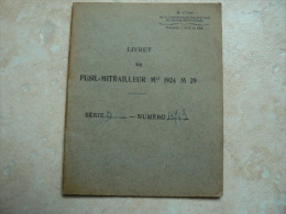 Livret De Fusil Mitrailleur Carnet De Tir Francais FM 24 29 Vierge - Armi Da Collezione