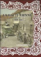 La Haute-Vienne Les 201 Communes Editions Delattre De 2007 (collectif) - Limousin