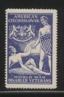 CZECHOSLOVAKIA AMERICAN CZECHOSLOVAK WORLD WAR VETERANS NHM POSTER STAMP CINDERELLA - Nuovi