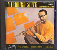 CD HERBIE MANN "YARBIRD SUITE" SAVOY  TRES BON ETAT PORT OFFERT - Jazz