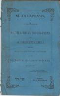 SILVA CAPENSIS/ Description Of South African Forest-Trees And Arborescent Shrubs/Cape Town/ 1854  MDP32 - 1850-1899
