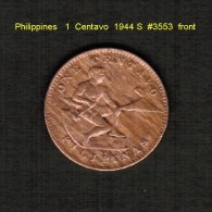 PHILIPPINES   1  CENTAVO  1944 S  (KM # 179) - Filipinas