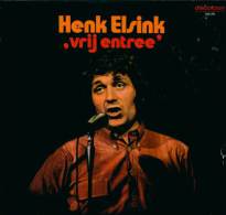 * LP *  HENK ELSINK - VRIJ ENTREE - Comiques, Cabaret