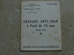 Livret Carnet Grenade Anti Char A Fusil De 73 Mm Daté 1952 Indochine - Armes Neutralisées