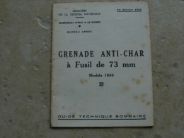 Livret Carnet Grenade Anti Char A Fusil De 73 Mm Daté 1952 Indochine - Armi Da Collezione