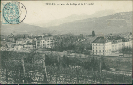 01 BELLEY / Vue Du Collège Et De L'Hôpital / - Belley