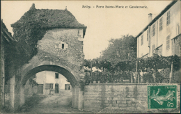 01 BELLEY / Porte Sainte Marie Et Gendarmerie / - Belley