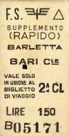 BARLETTA  BARI  BIGLIETTO CARTONCINO RIGIDO SPESSO FERROVIE  DELLO STATO  COME DA FOTO TRENO TRAIN - Europa