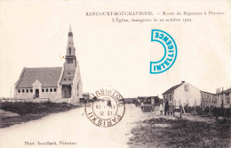 RANCOURT-BOUCHAVESNES - Route De BAPAUME à PERONNE - L'Eglise, Inaugurée Le 22 Octobre 1922 - Combles