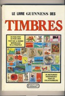 LIVRE # GUINESS DES TIMBRES # 1983 # JAMES MACKAY # VERSION FRANCAISE MARCEL HUNZINGER # - Handbücher