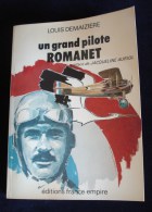AVIATION  UN GRAND PILOTE ROMANET Louis DEMAIZIERE 1980 Préface Jacqueline AURIOL Envoi - AeroAirplanes