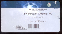 Football PARTIZAN BELGRADE  Vs ARSENAL FC Ticket  SOUTH TRIBUNE 28.09.2010. UEFA CHAMPIONS LEAGUE - Tickets & Toegangskaarten