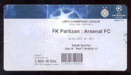 Football PARTIZAN BELGRADE  Vs ARSENAL FC Ticket  EAST TRIBUNE 28.09.2010. UEFA CHAMPIONS LEAGUE - Match Tickets