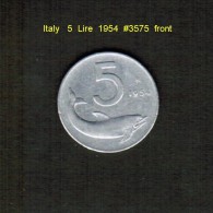 ITALY    5  LIRE  1954  (KM # 92) - 5 Liras