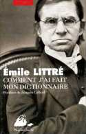 Comment J'ai Fait Mon Dictionnaire Par Émile Littré - Wörterbücher