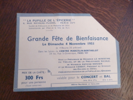 Sur Carte D'entrée Grnde Fête De La Bienfaisance 1951 Paris. La Pupille De L'épicerie. Pub Couleur Chicorée Extra Leroux - Werbung