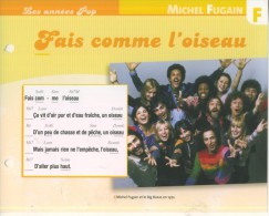 Les Années Pop MICHEL FUGAIN " Fais Comme L´oiseau " Ed. Atlas TBE - Autres & Non Classés