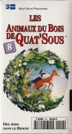 LES ANIMAUX DU BOIS DE QUAT'SOUS 25mm CASSETTE NEUVE BLISTER VHS COULEUR N°8/29 AVEC FRANCE 3 DES AMIS DANS LE BESOIN - Audio-Visual