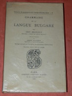 DICTIONNAIRE DE GRAMMAIRE BULGARE   EDITION DE 1950 FORMAT 14X23  CM - Dictionaries