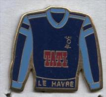 Pin´s Football Maillot Le Havre TATI - Fútbol