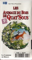 LES ANIMAUX DU BOIS DE QUAT'SOUS 25mm CASSETTE NEUVE BLISTER VHS COULEUR N°9/33 AVEC FRANCE 3 LA CARRIERE DE HERON - Audio-Video