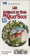 LES ANIMAUX DU BOIS DE QUAT'SOUS 25mm CASSETTE ENFANTS NEUVE SOUS BLISTER VHS COULEUR N°6 AVEC FRANCE 3 ON DEMANDE UN CH - Audio-Visual