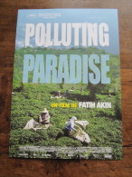 Plaquette 4 Pages : Polluting Paradise De Fatih Akin - Sonstige & Ohne Zuordnung