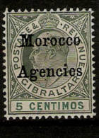 MOROCCO AGENCIES 1905 5c SG 24 WATERMARK MULTIPLE CROWN CA MOUNTED MINT Cat £21 - Postämter In Marokko/Tanger (...-1958)