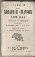 Almanach De La Nouvelle Chanson / Calendrier/Chansons De Conscrits Patriotiques De Casernes / Le Bailly/ 1883     PART23 - Sonstige & Ohne Zuordnung