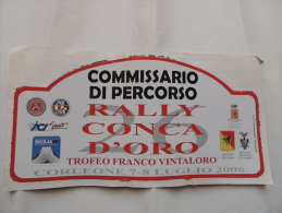 X TABELLA CM. 22 X 43 26 RALLY CONCA D'ORO 2006 ADESIVA COMMISSARIO DI PERCORSO CORLEONE - Autorennen - F1