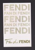 Card Fendi - Fan Di Fendi - Andere & Zonder Classificatie