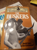 The Buskers Street Entertainment Rare David Cohen Ben Greenwood - Andere & Zonder Classificatie