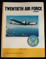 AVIATION Guerre 39-45 WW2 TWENTIETH AIR FORCE STORY Kenn C. RUST 1979 - 1939-45
