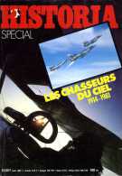 Aviation : Historia Les Chasseurs Du Ciel 1914-1981 - Aviation