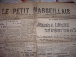 LE PETIT MARSEILLAIS-dimanche 16 Août 1914-allemands Et Autrichiens Tenus En Echec-atitude De L'italie - Le Petit Marseillais