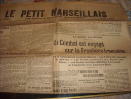 LE PETIT MARSEILLAIS-jeudi 27 Août 1914-le Combat Est Engagé Sur La Frontière Française - Le Petit Marseillais